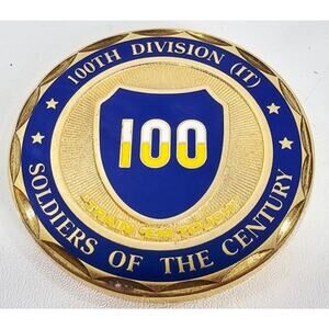 100TH Division Infantry Us Army Soldiers Of The Century Challenge Coin For Excel
